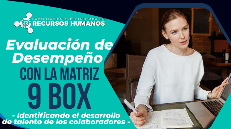 Curso Evaluación de Desempeño con la Matriz de Talento 9 Box
