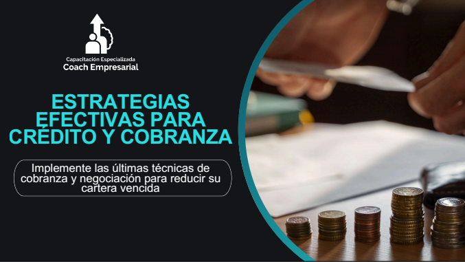 Curso Estrategias Efectivas para Crédito y Cobranza