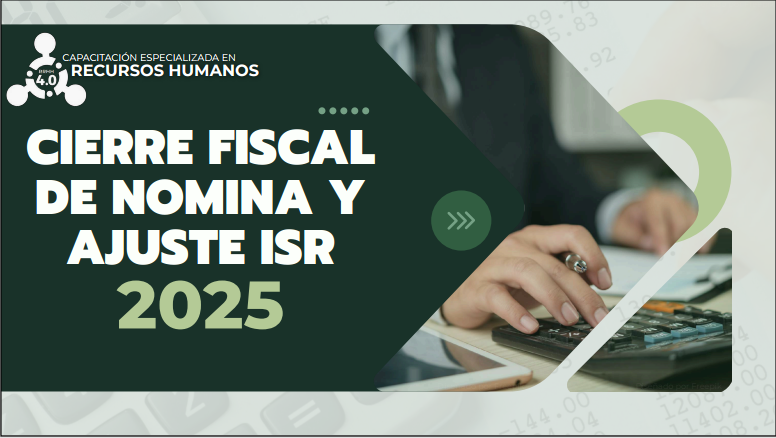 Curso Cierre Fiscal de Nómina y Ajuste ISR